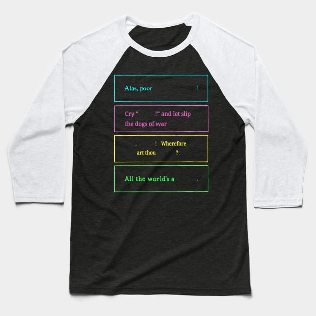 Broken Bard Quotes Baseball T-Shirt by SenecaReads